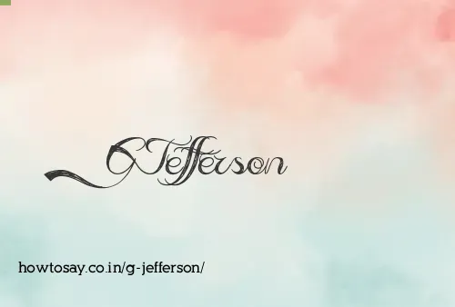 G Jefferson
