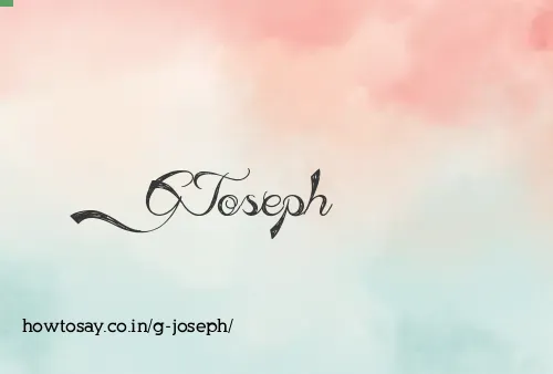 G Joseph