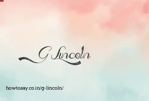 G Lincoln