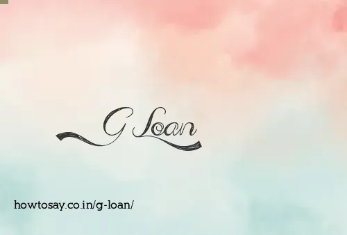G Loan