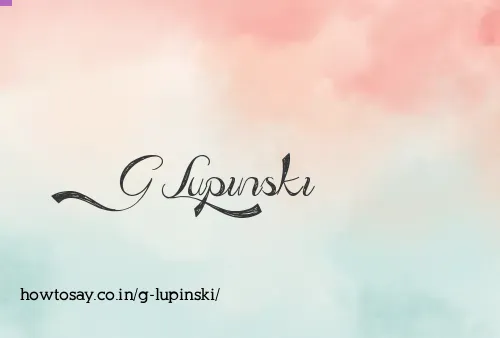 G Lupinski
