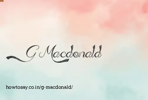 G Macdonald