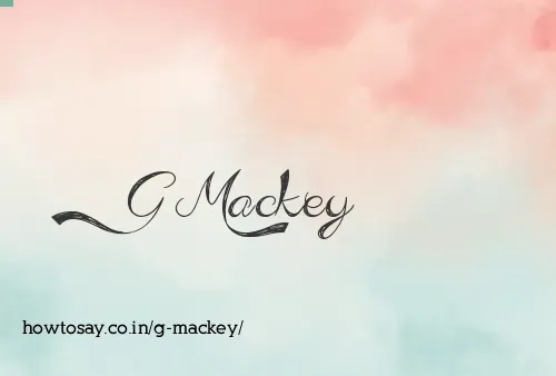 G Mackey