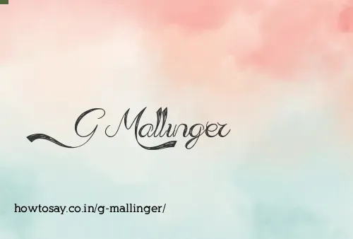 G Mallinger