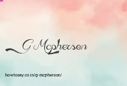 G Mcpherson