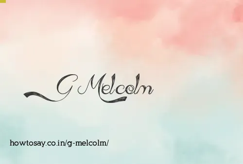 G Melcolm