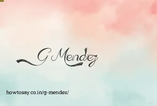 G Mendez