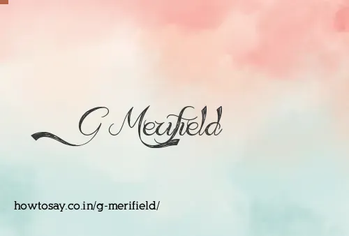 G Merifield