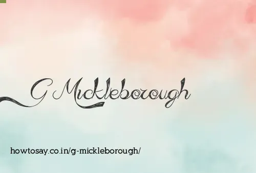 G Mickleborough