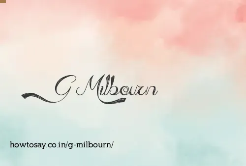 G Milbourn