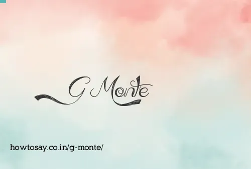 G Monte