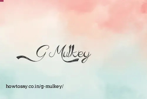 G Mulkey