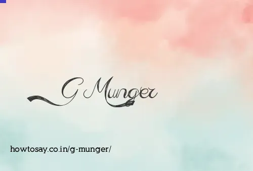 G Munger