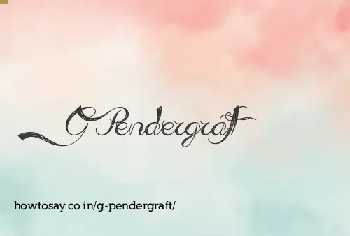 G Pendergraft