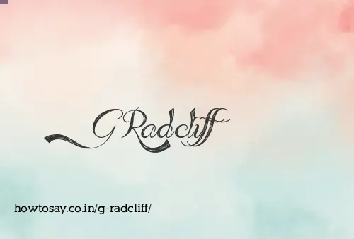 G Radcliff
