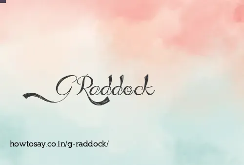G Raddock
