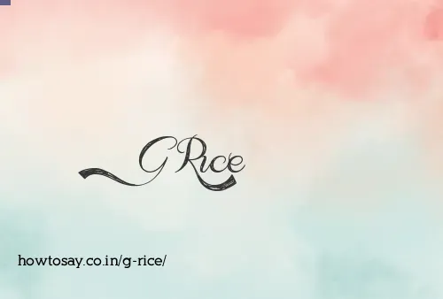G Rice