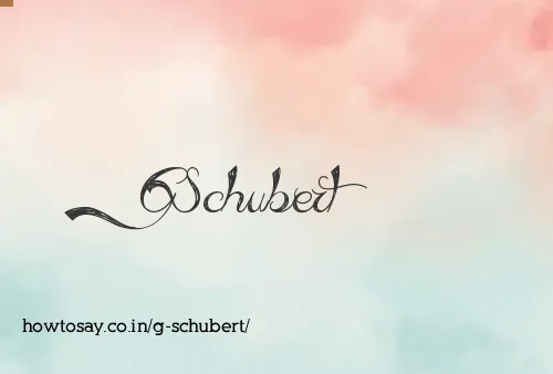 G Schubert