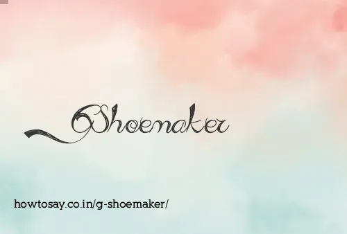 G Shoemaker