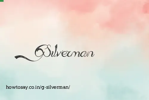 G Silverman