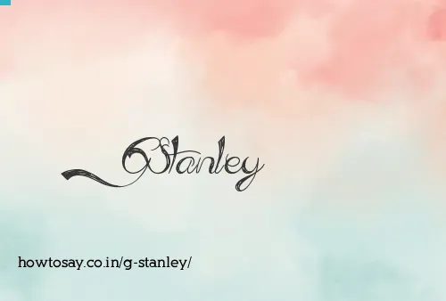 G Stanley