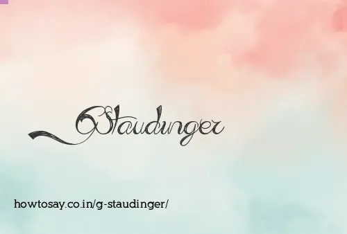 G Staudinger