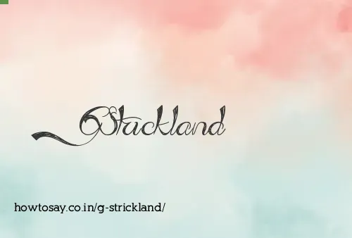 G Strickland
