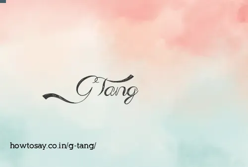 G Tang