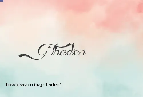G Thaden