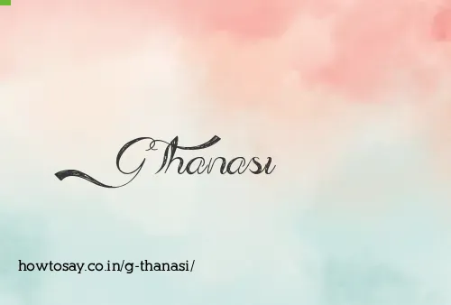 G Thanasi