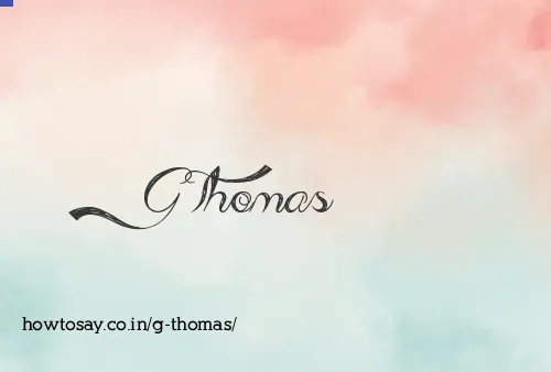 G Thomas