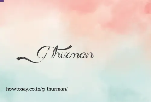 G Thurman
