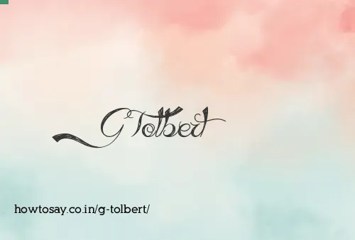 G Tolbert