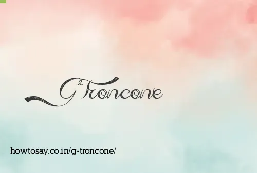 G Troncone