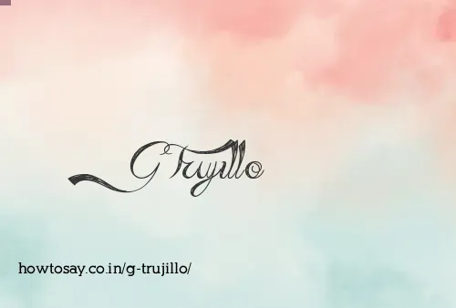 G Trujillo