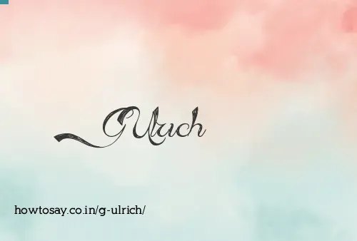 G Ulrich