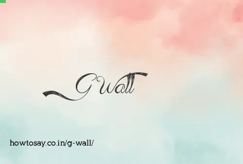 G Wall