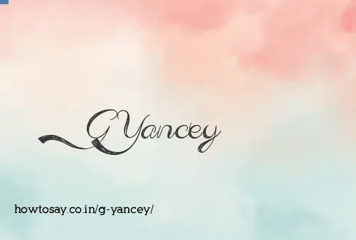 G Yancey