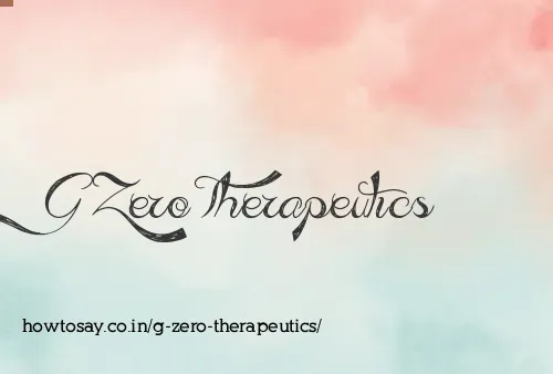 G Zero Therapeutics