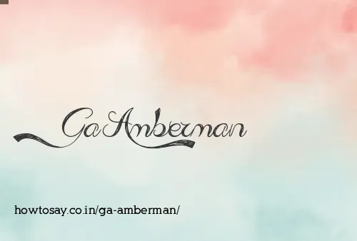 Ga Amberman