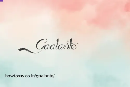 Gaalante
