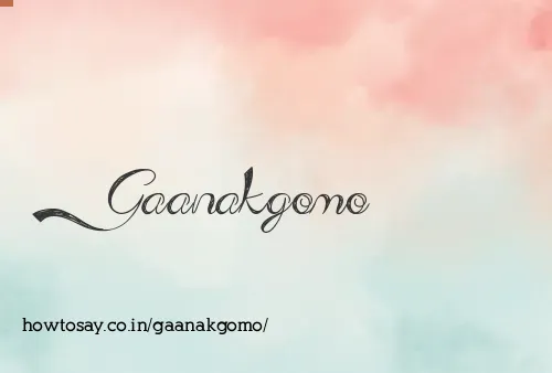 Gaanakgomo