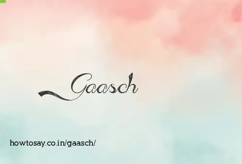 Gaasch