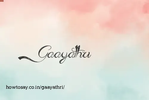 Gaayathri