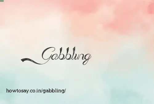 Gabbling