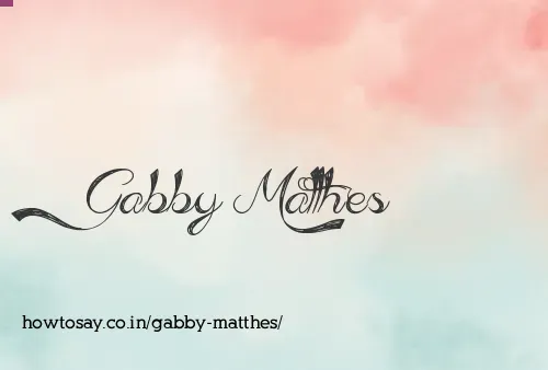 Gabby Matthes