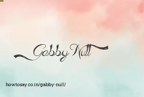 Gabby Null