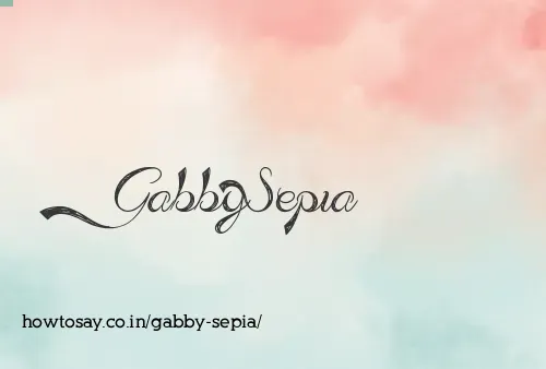Gabby Sepia