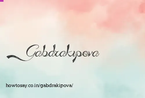 Gabdrakipova