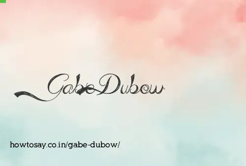 Gabe Dubow